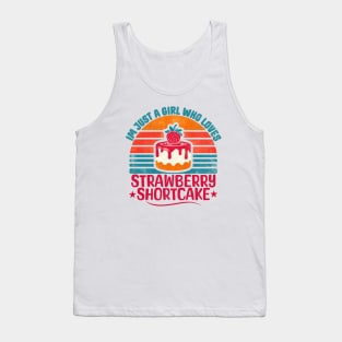 Just A Girl Who Loves Strawberry Shortcake Tank Top